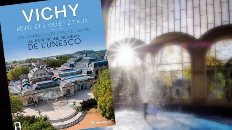 « La Montagne » célèbre Vichy reconnue par l’Unesco